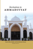 Invitation to Ahmadiyyat - Mirza Bashir-ud-Din Mahmood Ahmad