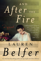 Lauren Belfer - And After the Fire artwork