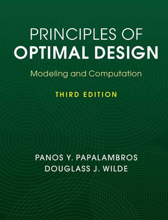 Principles of Optimal Design: Third Edition