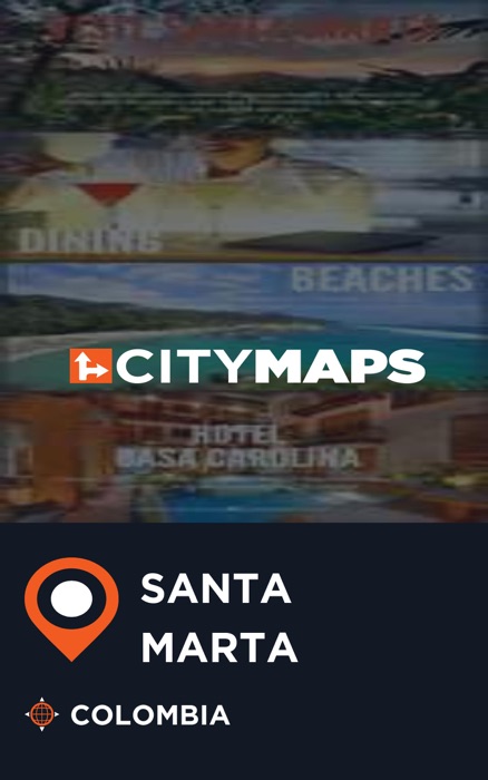 City Maps Santa Marta Colombia