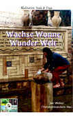 Wachse Wonne Wunder Welt - Jan Wolter