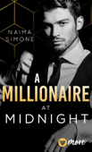 A Millionaire at Midnight - Naima Simone