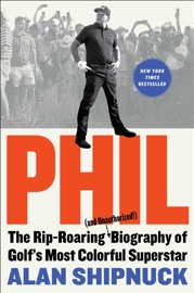 Phil - Alan Shipnuck