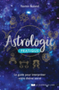Astrologie pratique - Le guide pour interpréter votre thème astral - Yasmin Boland