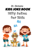 Kids Joke Book -Silly Jokes For Kids - Dr. Demanu