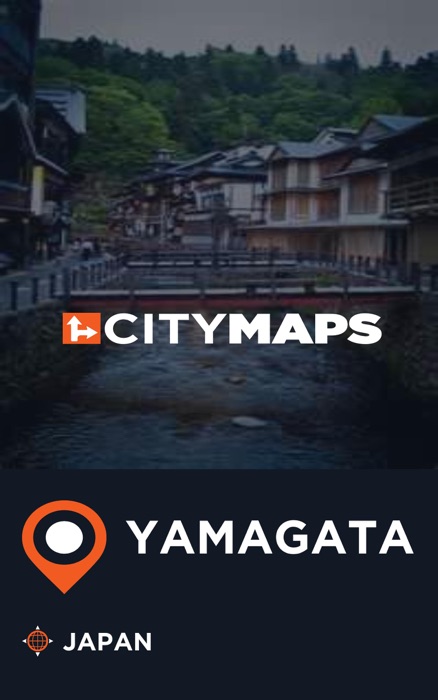 City Maps Yamagata Japan