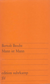 Mann ist Mann - Bertolt Brecht & E. Burri
