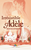 Irrésistible Adèle - Magali Junjaud & Homoromance Editions