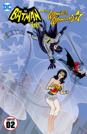 Batman '66 Meets Wonder Woman '77 (2016-) #2 - Marc Andreyko, Jeff Parker & David Hahn by  Marc Andreyko, Jeff Parker & David Hahn PDF Download