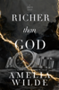 Richer Than God - Amelia Wilde