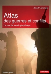 Atlas des guerres et des conflits