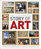 The Illustrated Story of Art - DK