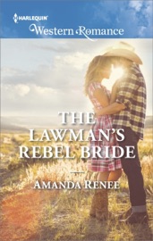 The Lawman's Rebel Bride - Amanda Renee by  Amanda Renee PDF Download