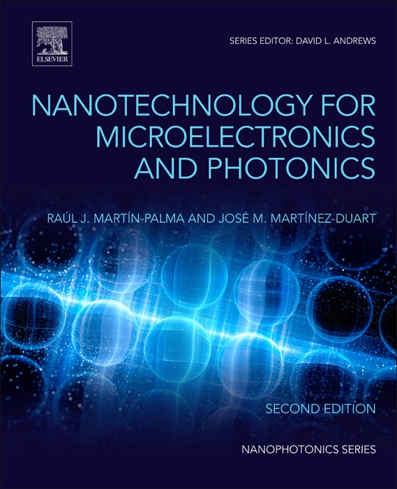 Nanotechnology for Microelectronics and Optoelectronics