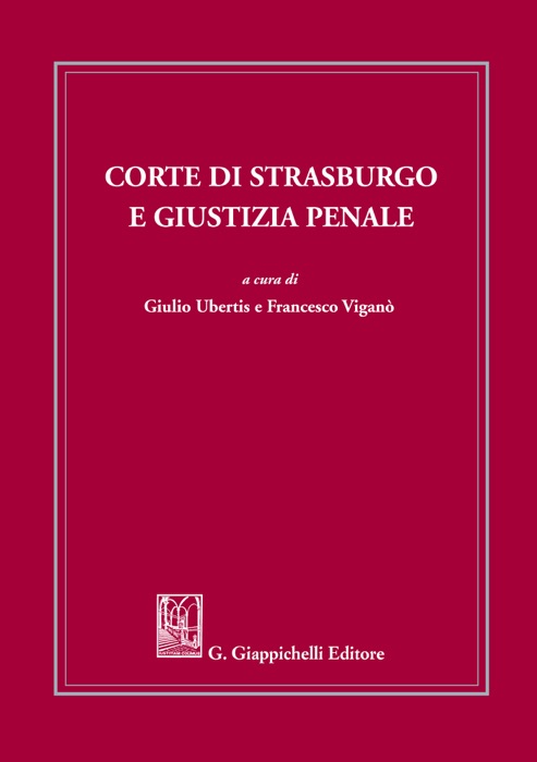 Corte di Strasburgo e giustizia penale