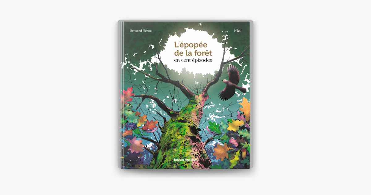 L'épopée de la forêt en 100 épisodes on Apple Books L'épopée de la forêt en 100 épisodes on Apple Books