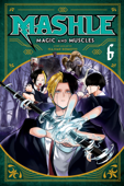 Mashle: Magic and Muscles, Vol. 6 - Hajime Komoto
