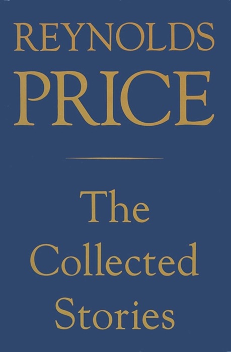 Collected Stories of Reynolds Price