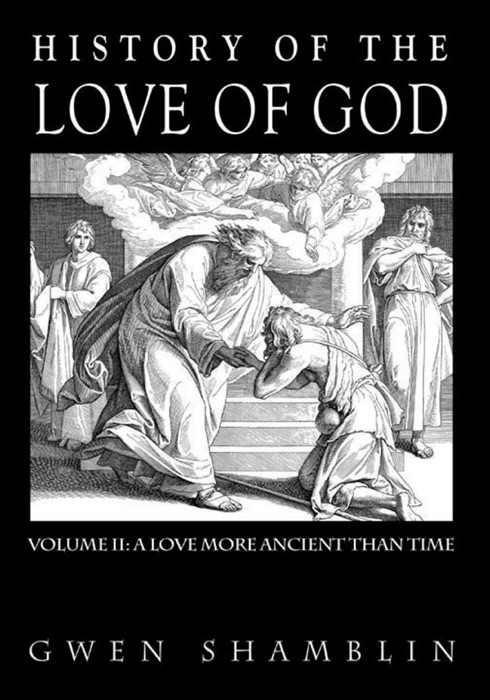 History of the Love of God
