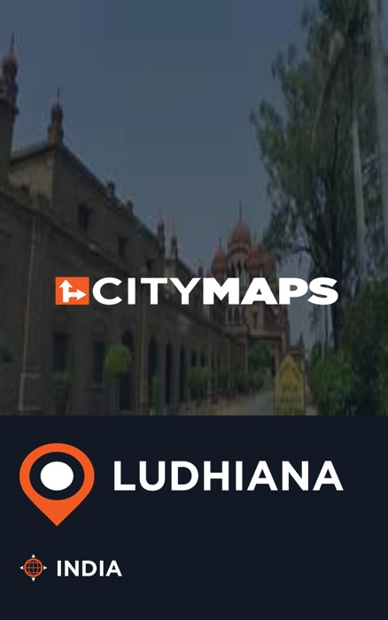 City Maps Ludhiana India