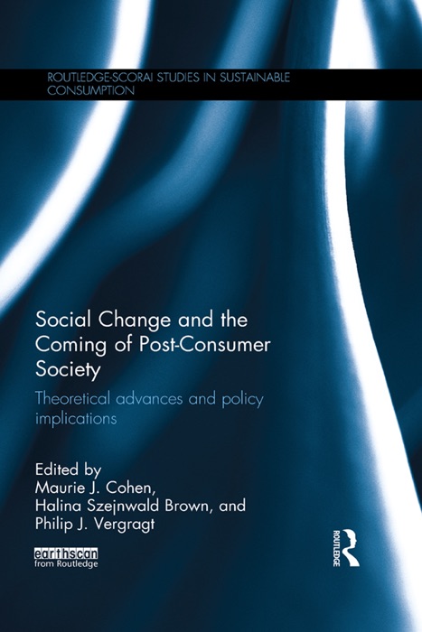 Social Change and the Coming of Post-consumer Society