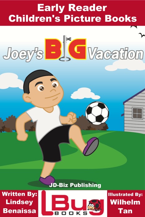 Joey's Big Vacation: Early Reader - Children's Picture Books