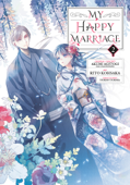 My Happy Marriage 02 (Manga) - Akumi Agitogi, Rito Kohsaka & Tsukiho Tsukioka