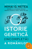 O istorie genetica (incompleta) a romanilor - Mihai G. Netea