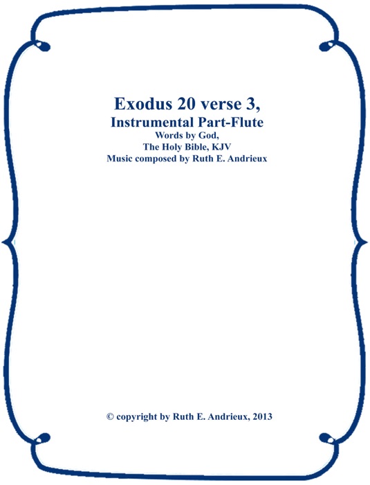 Exodus 20 verse 3, Instrumental Part-Flute