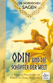 Die Nordischen Sagen. Odin und die Schöpfer der Welt - Katharina Neuschaefer