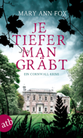 Mary Ann Fox - Je tiefer man gräbt artwork