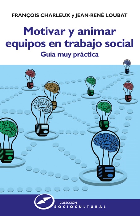 Motivar y animar equipos en trabajo social