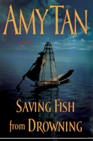 Amy Tan - Saving Fish from Drowning artwork