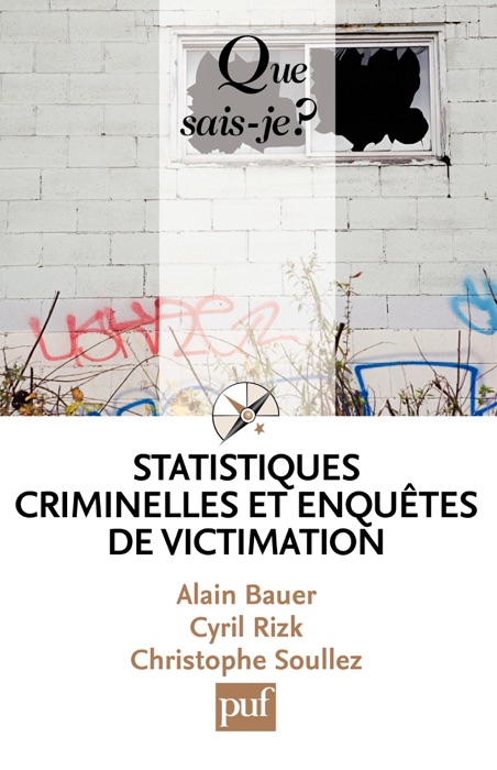 Statistiques criminelles et enquêtes de victimation