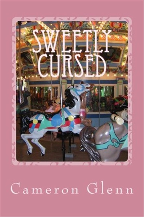 Sweetly Cursed