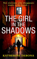 Katherine Debona - The Girl in the Shadows artwork