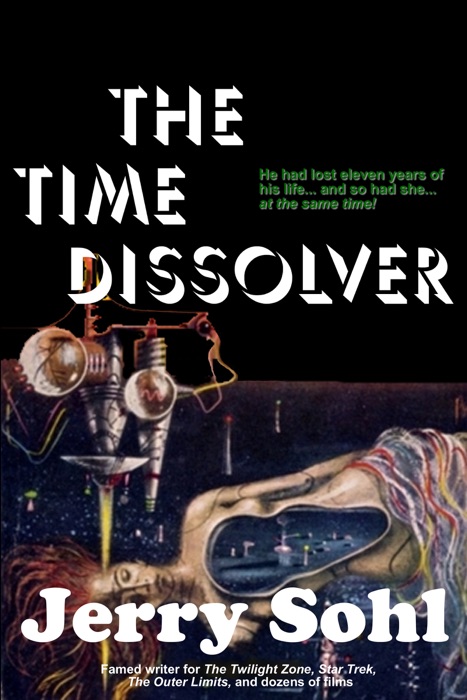 The Time Dissolver