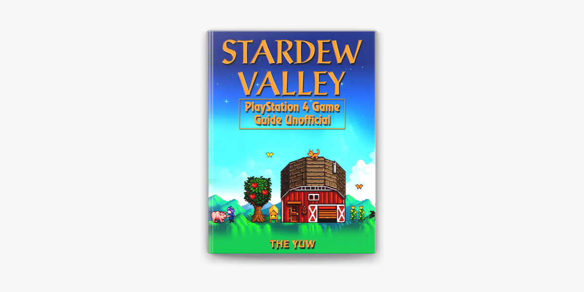 Stardew Valley Nintendo Switch Game Guide Unofficial On Apple Books - roblox mac os game guide unofficial ebook