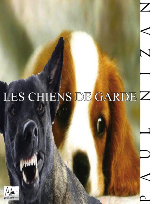 Les chiens de garde