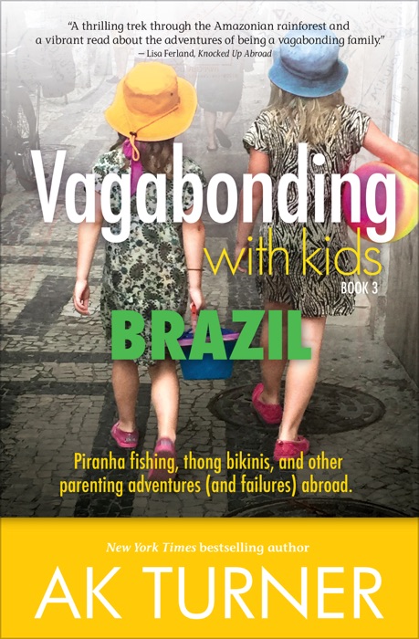 Vagabonding with Kids Brazil