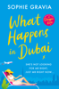 What Happens in Dubai - Sophie Gravia