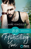 Protecting You - Claire Kingsley