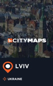 City Maps Lviv Ukraine - James McFee