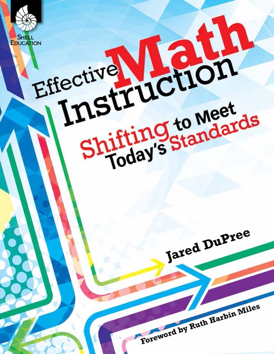 Effective Math Instruction: Shifting to Meet Today's Standards