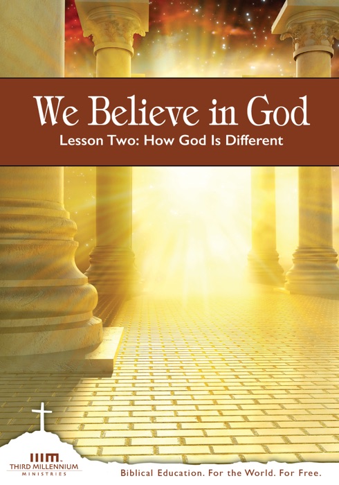 We Believe in God: Lesson Two