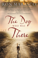 Ron Marasco - The Dog Who Was There artwork