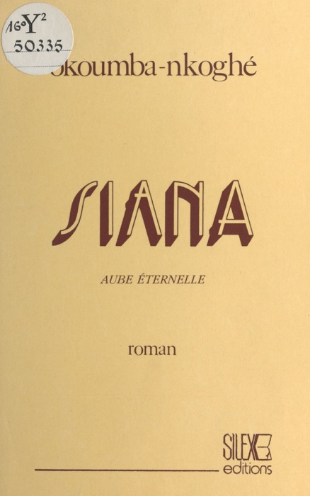 Siana : aube éternelle