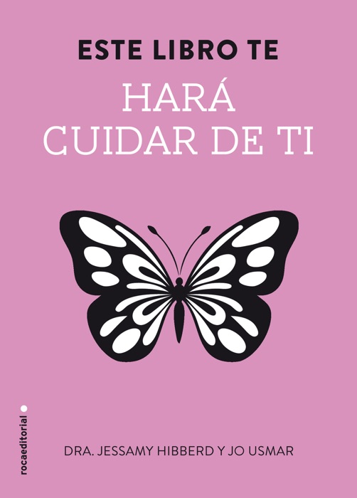 Este libro te hará cuidar de ti