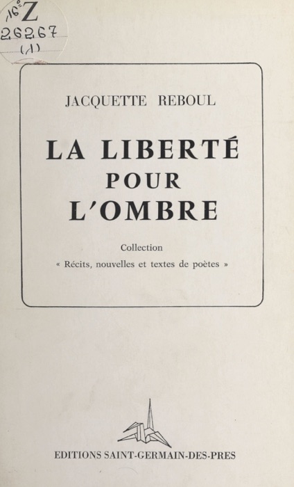 La liberté pour l'ombre