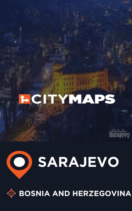 City Maps Sarajevo Bosnia and Herzegovina